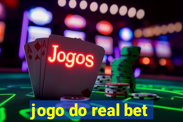 jogo do real bet